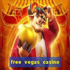 free vegas casino slot machines