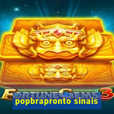 popbrapronto sinais