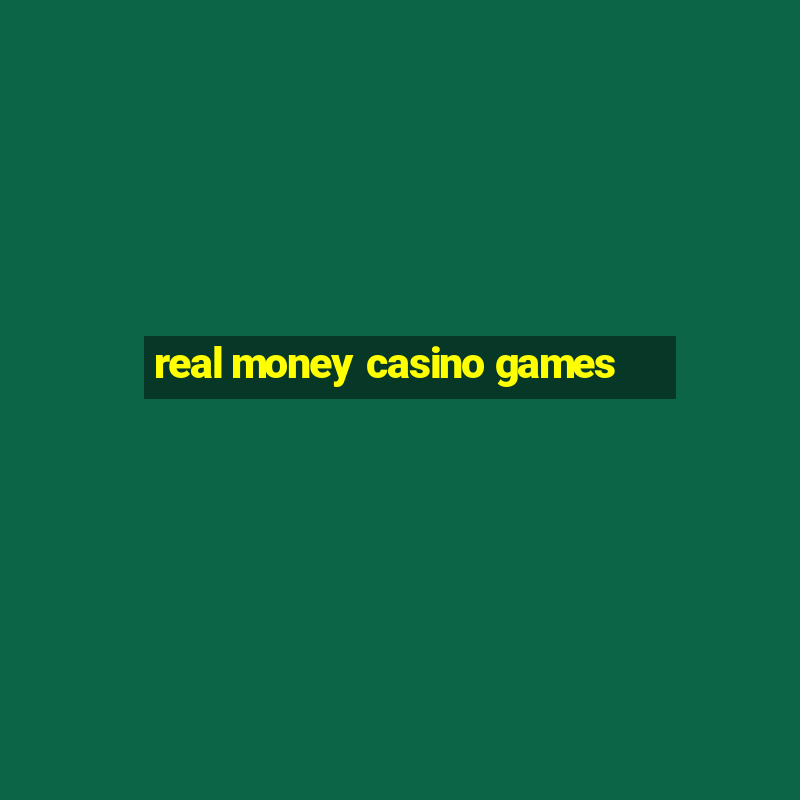 real money casino games