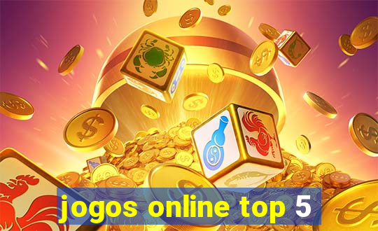 jogos online top 5