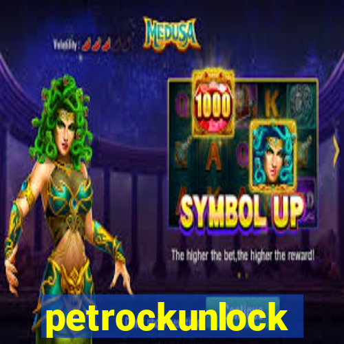 petrockunlock