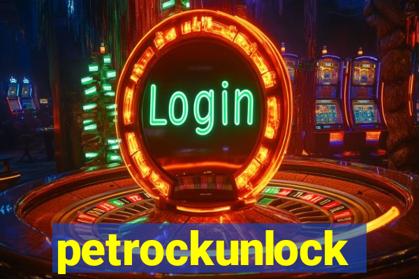 petrockunlock