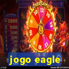 jogo eagle