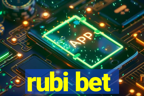 rubi bet