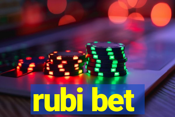 rubi bet