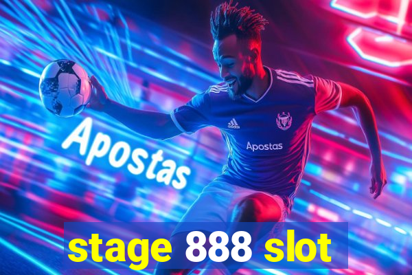 stage 888 slot