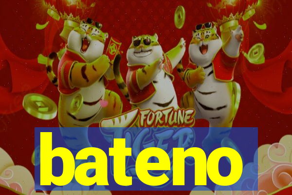 bateno