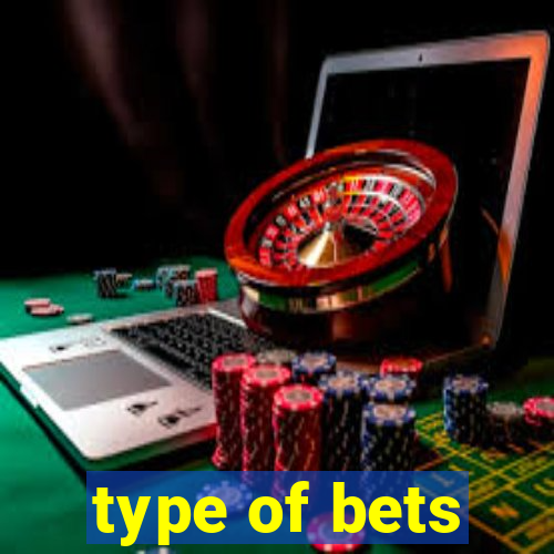 type of bets