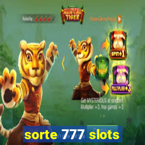 sorte 777 slots