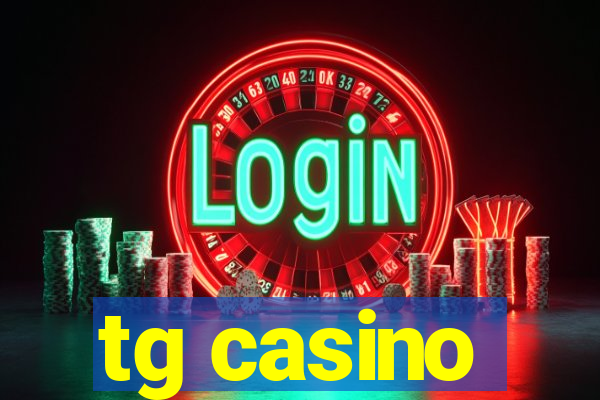 tg casino