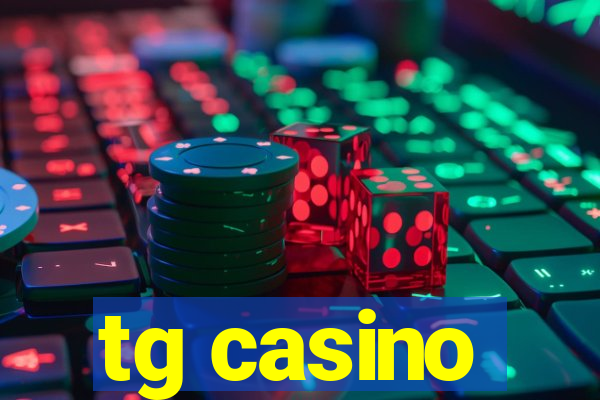 tg casino