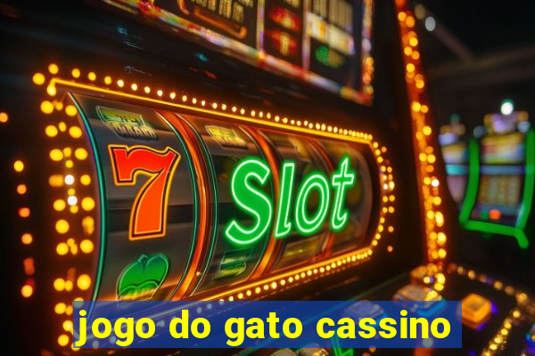 jogo do gato cassino