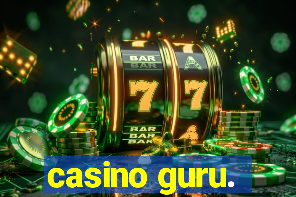 casino guru.