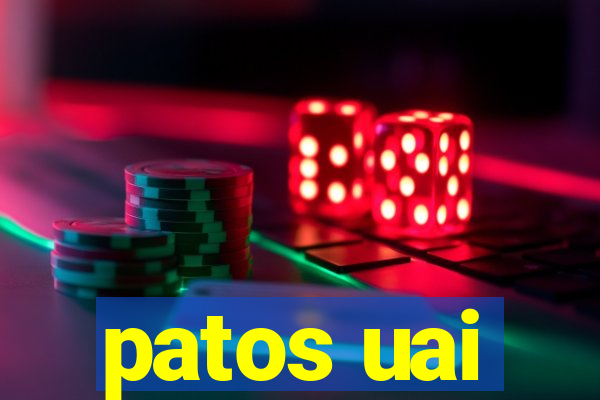 patos uai