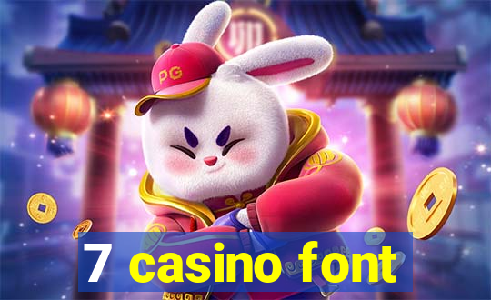 7 casino font