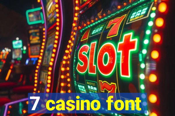 7 casino font