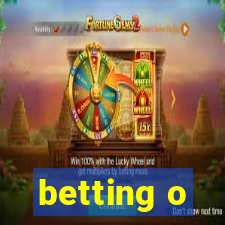 betting o