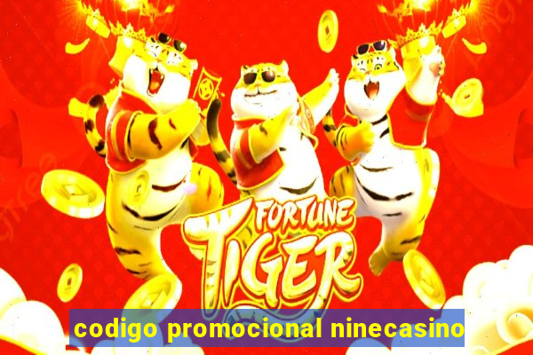 codigo promocional ninecasino