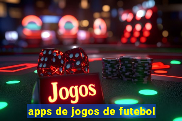 apps de jogos de futebol