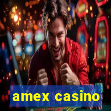 amex casino