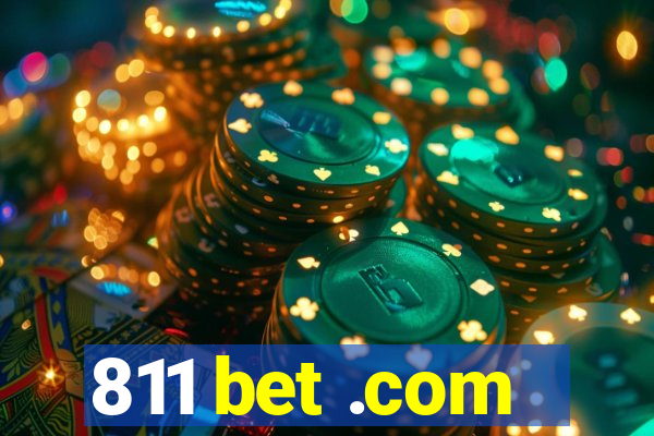 811 bet .com