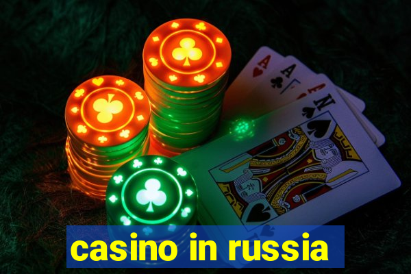 casino in russia