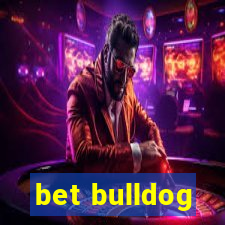 bet bulldog