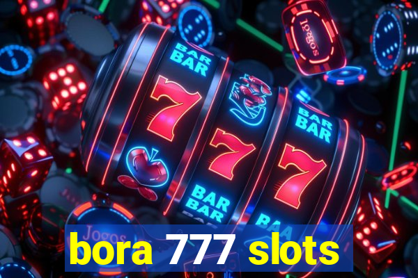 bora 777 slots