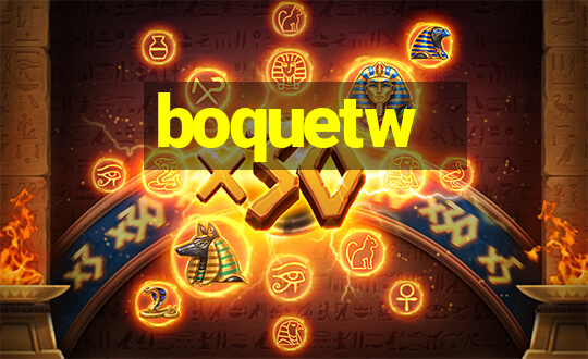 boquetw