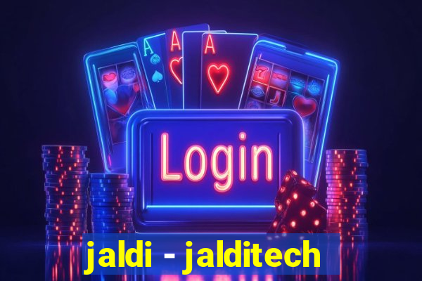 jaldi - jalditech