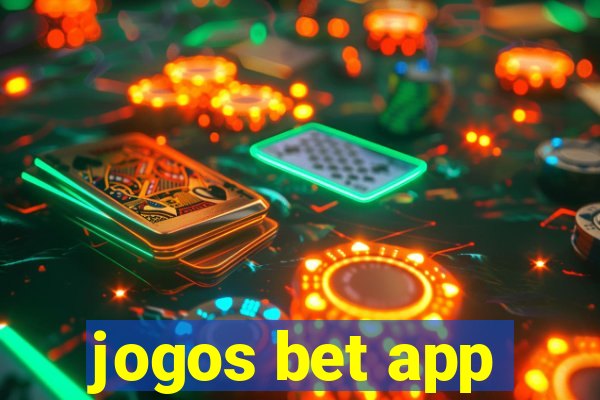 jogos bet app