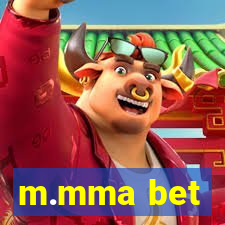 m.mma bet