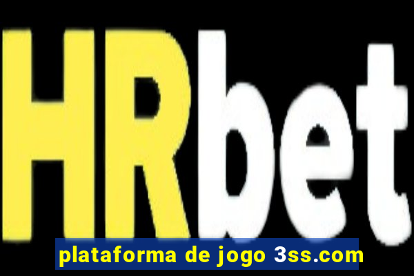 plataforma de jogo 3ss.com