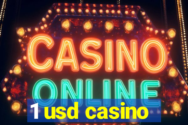 1 usd casino