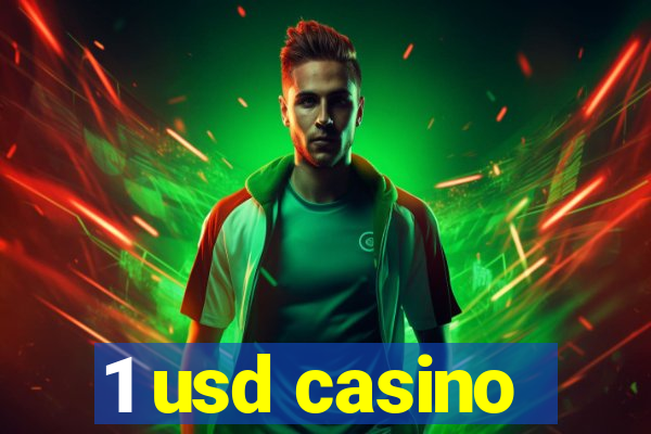 1 usd casino