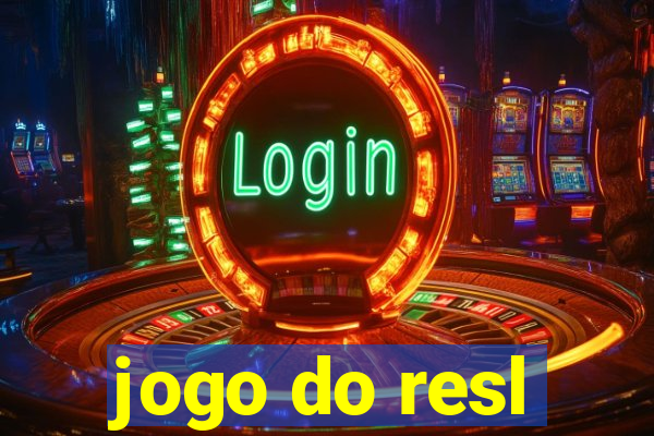 jogo do resl