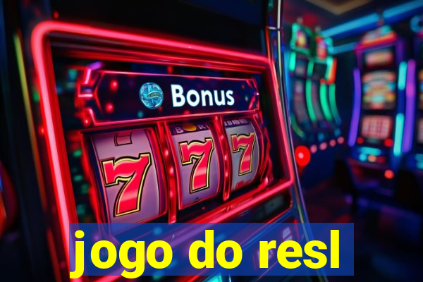 jogo do resl