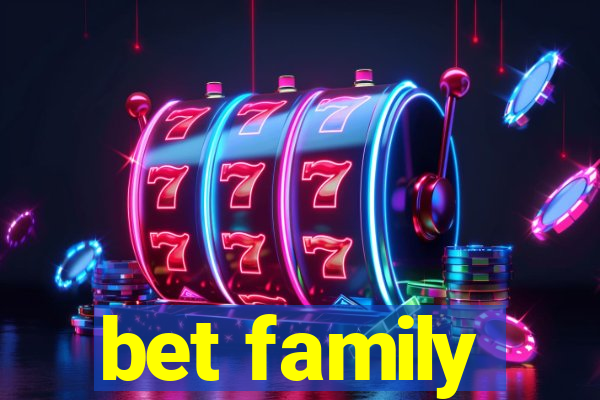 bet family