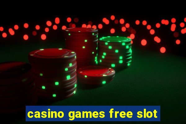 casino games free slot