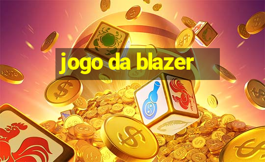 jogo da blazer