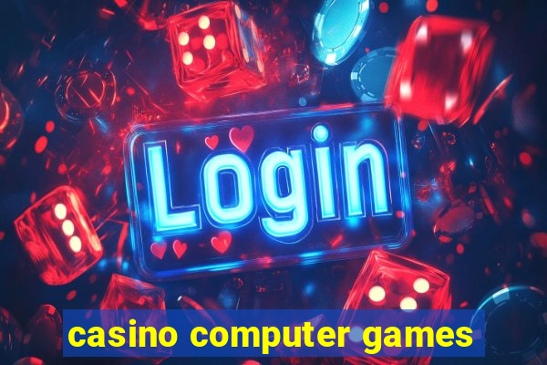 casino computer games