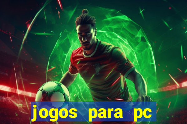 jogos para pc download gratis completo offline