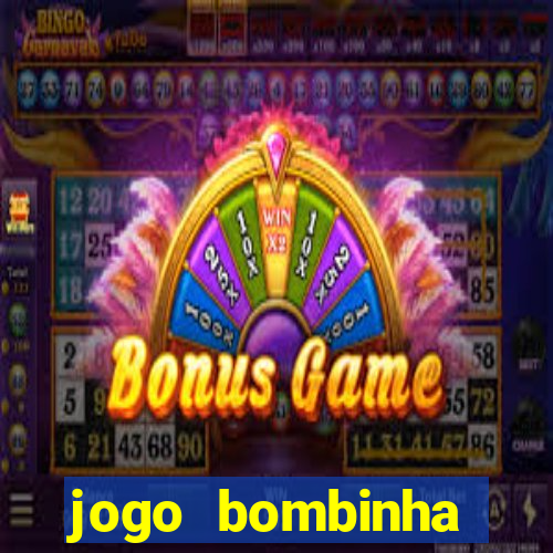 jogo bombinha ganhar dinheiro