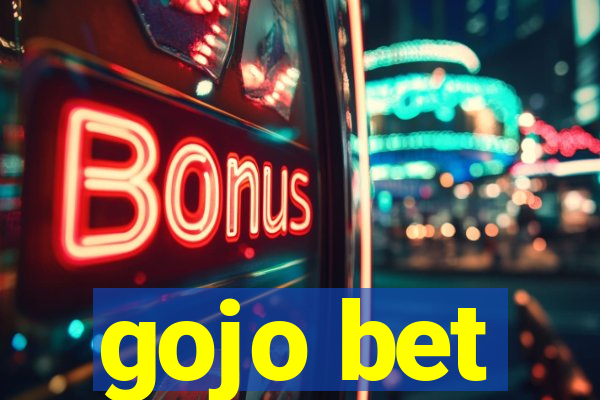 gojo bet