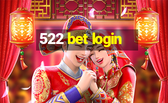 522 bet login