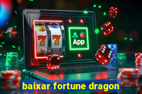 baixar fortune dragon