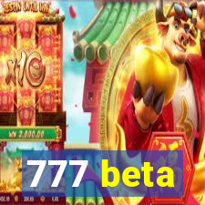 777 beta