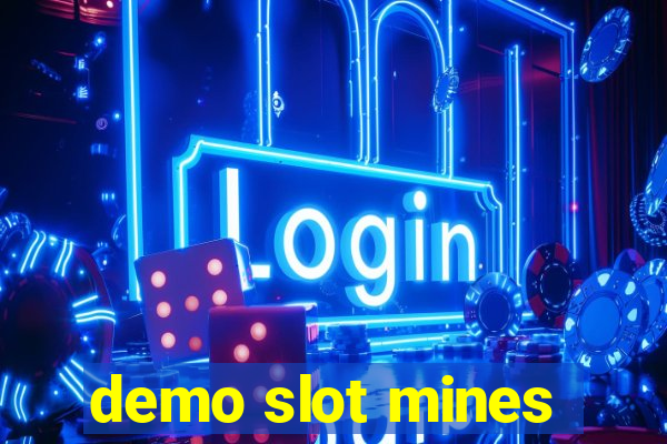 demo slot mines