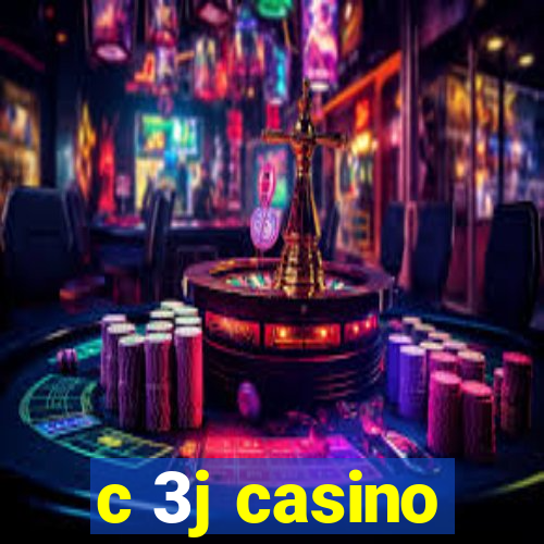 c 3j casino