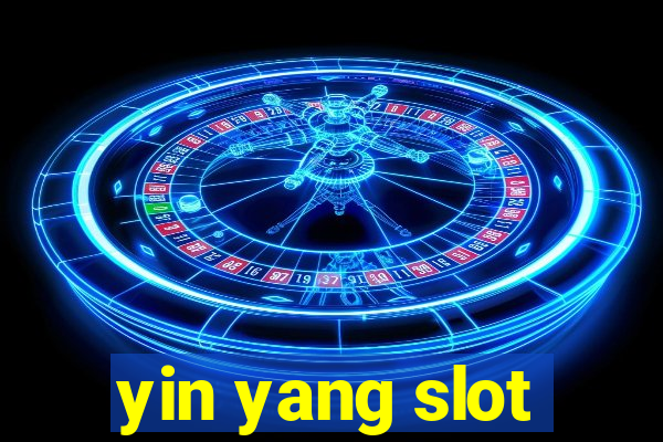 yin yang slot